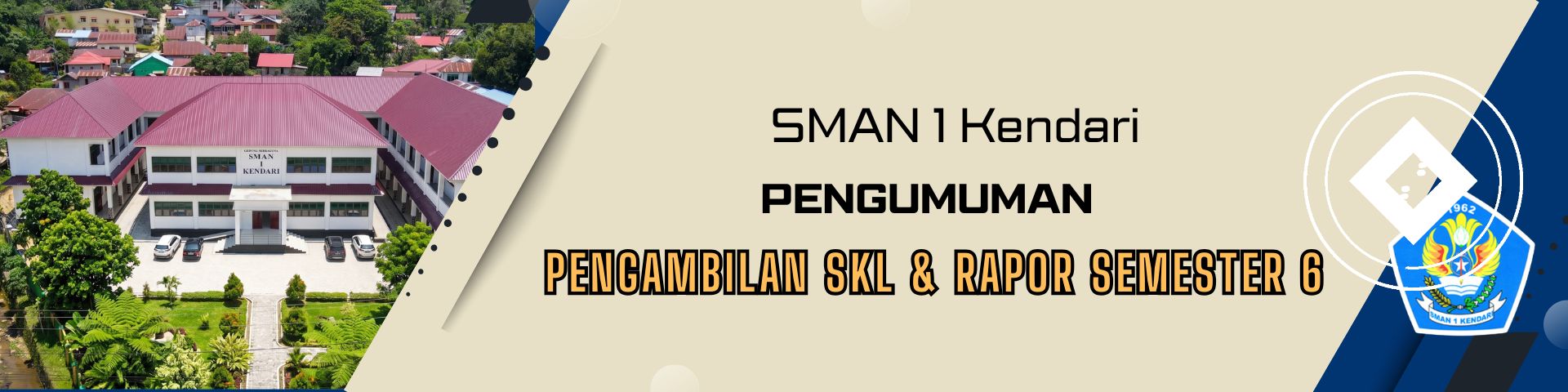 Jadwal dan Persyaratan Pengambilan Surat Keterangan Lulus (SKL) & Rapor Semester 6 Kelas XII